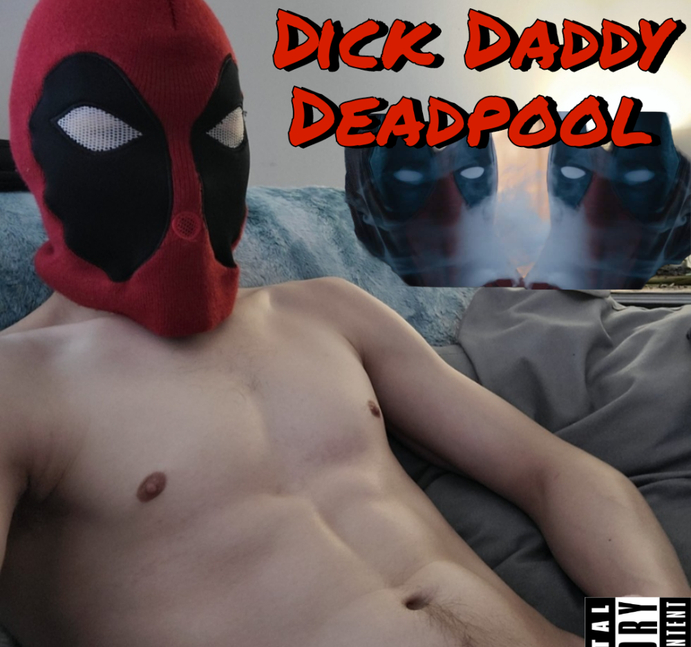 dickdaddydeadpool